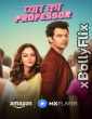 Pyar Ka Professor (2025) [S01-E01-06] AMZN Hindi Web Series Download
